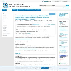 A 13-hour laboratory school study of lisdexamfetamine dimesylate in school-aged children with attention-deficit/hyperactivity disorder