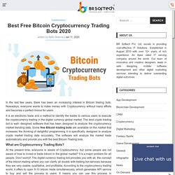 Best Free Bitcoin Cryptocurrency Trading Bots 2021