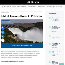 The List of Famous Dams in Pakistan