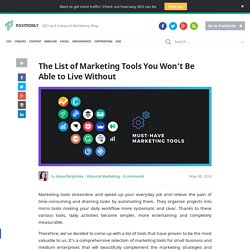 The List of Marketing Tools You Won’t Be Able to Live Without