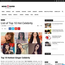 List of Top 10 Hot Celebrity