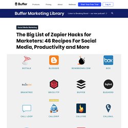 The Big List of Zapier Hacks for Marketers