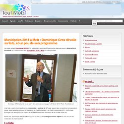 Liste de Dominique GROS aux municipales 2014 à Metz 