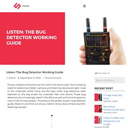 Listen: How The Bug Detector Work Guide - Swaart