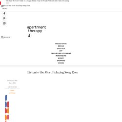 Study Determines This Is the Most Relaxing Song Ever
