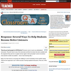 Response: Several Ways To Help Students Become Better Listeners - Classroom Q&A With Larry Ferlazzo