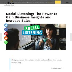 Social Listening: The Power to Gain Business Insights and Increase Sales
