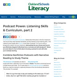 Podcast Power: Listening Skills & Curriculum, part 2