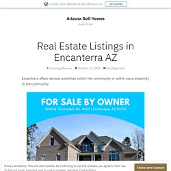 Real Estate Listings in Encanterra AZ – Arizona Golf Homes