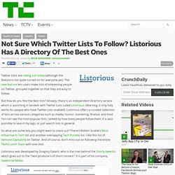 Not Sure Which Twitter Lists To Follow? Listorious Has A Directory Of The Best Ones
