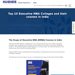 Lists of Top 10 Executive MBA B-Schools in India