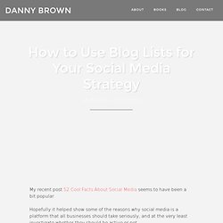 How to Use Blog Lists for Your Social Media Strategy