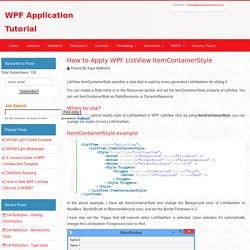 WPF ListView ItemContainerStyle - How to Apply