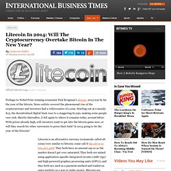 Litecoin In 2014: Will The Cryptocurrency Overtake Bitcoin In The New Year?