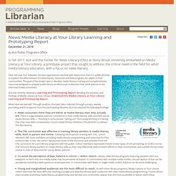 Media Literacy at Your Library Learning and Prototyping Report
