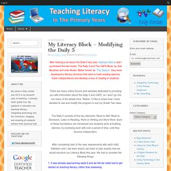 My Literacy Block – Modifying the Daily 5