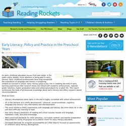 Early Literacy: Policy and Practice in the Preschool Years