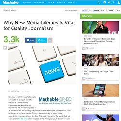Why New Media Literacy Is Vital for Quality Journalism