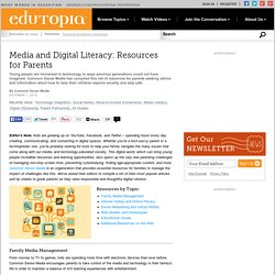 Media and Digital Literacy: Resources for Parents