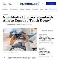 New Media Literacy Standards Aim to Combat 'Truth Decay'