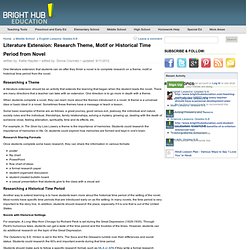 Literature Extension: Research Theme or Historical Time Period