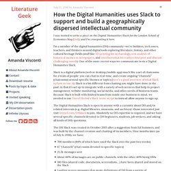 How the Digital Humanities uses Slack to support and build a geographically dispersed intellectual community
