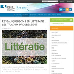 Réseau québécois en littératie : les travaux progressent