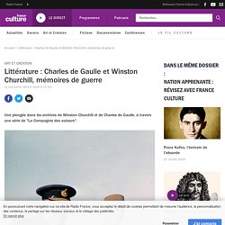 Littérature : Charles de Gaulle et Winston Churchill, mémoires de guerre