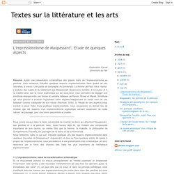 Textes sur la littérature et les arts: L'impressionnisme de Maupassant*. Etude de quelques aspects