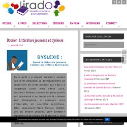 Dossier : Littérature jeunesse et dyslexie