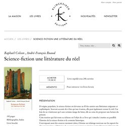 Science-fiction une littérature du réel - Editions Klincksieck