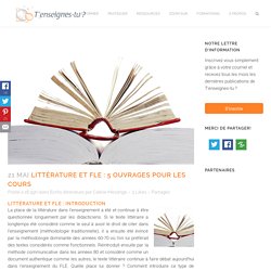 Littérature et FLE : 5 ouvrages pour les cours -