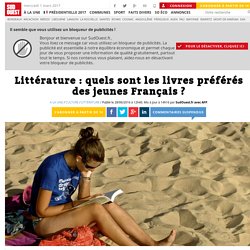 Littérature : quels sont les livres préférés des jeunes Français ?