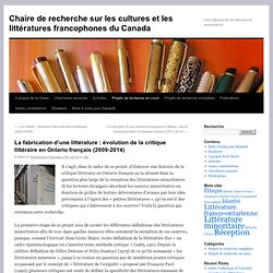 La fabrication d’une littérature : évolution de la critique littéraire en Ontario français (2009-2014)