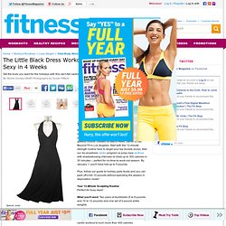 The Little Black Dress Workout: Get Slim, Strong, and Sexy in 4 Weeks