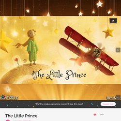 The Little Prince by daianamailenvilar on Genial.ly