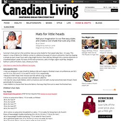 Hats for little heads - Canadian Living