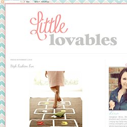 Little Lovables: High Fashion Fun