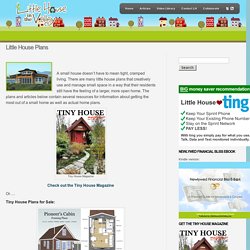 Little House in the Valley - Home Designs, Plans, and Ideas for Smaller Living