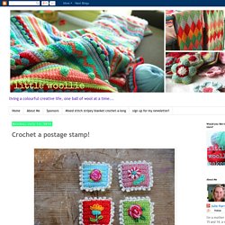 little woollie: Crochet a postage stamp!