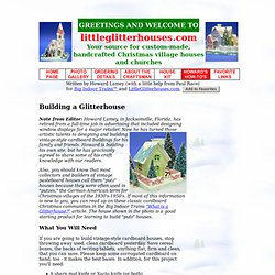 Building a Glitterhouse - Howard's How-To's, from Littleglitterhouses.com