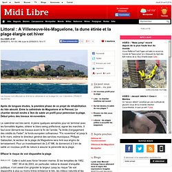 Littoral : A Villeneuve-lès-Maguelone, la dune étirée et la plage élargie cet hiver