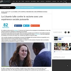 Une expérience sociale lituanienne antiracisme