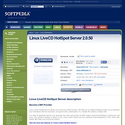 Download Linux LiveCD HotSpot Server 2.0.50 for Linux - Become a WiFi Provider