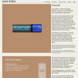 Livecell - Sustainable Self-charging Battery - Saikat Biswas