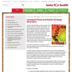 Liverpool Food and Health Strategy 2010-2014 - Taste for Health