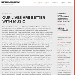 Our lives are better with music — Rethink Music