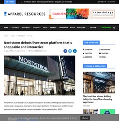 Nordstorm debuts livestream platform that’s shoppable and interactive