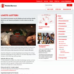 Livets Lotteri - Rädda Barnen