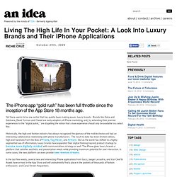 Living The High Life In Your Pocket: A Look Into Luxury Brands a